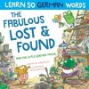 The Fabulous Lost & Found and the little German mouse