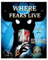 Where Fears Hide. Alenka's Tales. Book 5