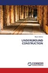 UNDERGROUND CONSTRUCTION