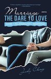 Marriage - the Dare to Love