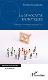 La démocratie en pratiques