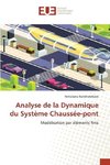 Analyse de la Dynamique du Système Chaussée-pont