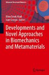 Developments and Novel Approaches in Biomechanics and Metamaterials