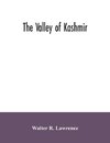 The valley of Kashmir