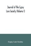 Journal of the Gypsy Lore Society (Volume I)