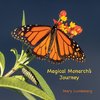 Magical Monarch's Journey