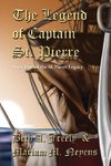 The Legend Of Captain St. Pierre
