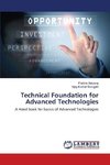 Technical Foundation for Advanced Technologies