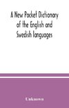 A New pocket dictionary of the English and Swedish languages