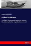 A Manual of Prayer