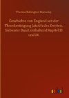Geschichte von England seit der Thronbesteigung Jakob's des Zweiten. Siebenter Band: enthaltend Kapitel 13 und 14.