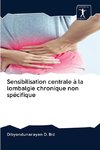 Sensibilisation centrale à la lombalgie chronique non spécifique