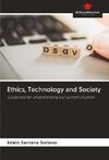 Ethics, Technology and Society
