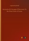 Account of A Voyage of Discovery To the West Coast of Corea