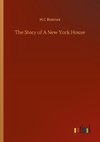 The Story of A New York House