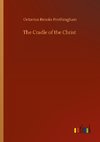 The Cradle of the Christ