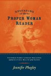 EDUCATING THE PROPER WOMAN READER