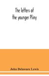 The letters of the younger Pliny