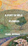 A Posy of Wild Flowers