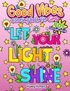 Good Vibes Coloring Book For Girls