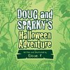 Doug and Sparky's  Halloween Adventure