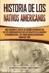 Historia de los Nativos Americanos