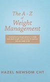The a - Z of Weight Management