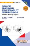 DISCRETE PROBABILITY AND PROBABILITY DISTRIBUTIONS - II [2 Credits] Statistics