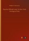 Popular Official Guide To New York Zoological Park