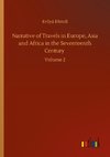 Narrative of Travels in Europe, Asia and Africa in the Seventeenth Century