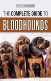 The Complete Guide to Bloodhounds