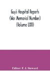 Guy's Hospital Reports (War Memorial Number) (Volume LXX)