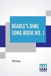 Beadle's Dime Song Book No. 1