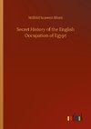 Secret History of the English Occupation of Egypt