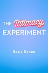 The Intimacy Experiment