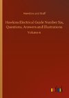 Hawkins Electrical Guide Number Six, Questions, Answers and Illustrations