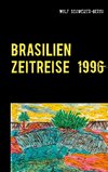 Brasilien Zeitreise 1996