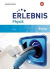Erlebnis Physik. Schülerband 9 II/III. Ausgabe 2019 für Realschulen in Bayern