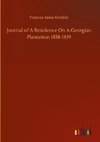 Journal of A Residence On A Georgian Plantation 1838-1839