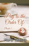 Pay to the Order of