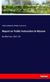 Report on Public Instruction in Mysore