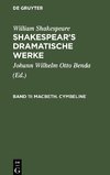 Shakespear's dramatische Werke, Band 11, Macbeth. Cymbeline