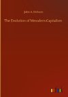 The Evolution of Mmodern Capitalism