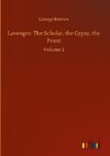 Lavengro: The Scholar, the Gypsy, the Priest
