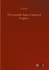 The Scientific Basis of National Progress