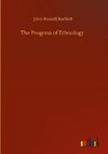 The Progress of Ethnology