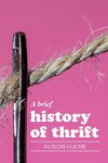 A brief history of thrift