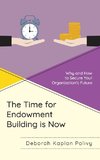 Time for Endowment Building Is Now