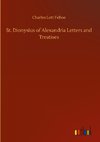 St. Dionysius of Alexandria Letters and Treatises