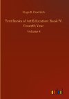 Text Books of Art Education. Book IV. Fouerth Year
